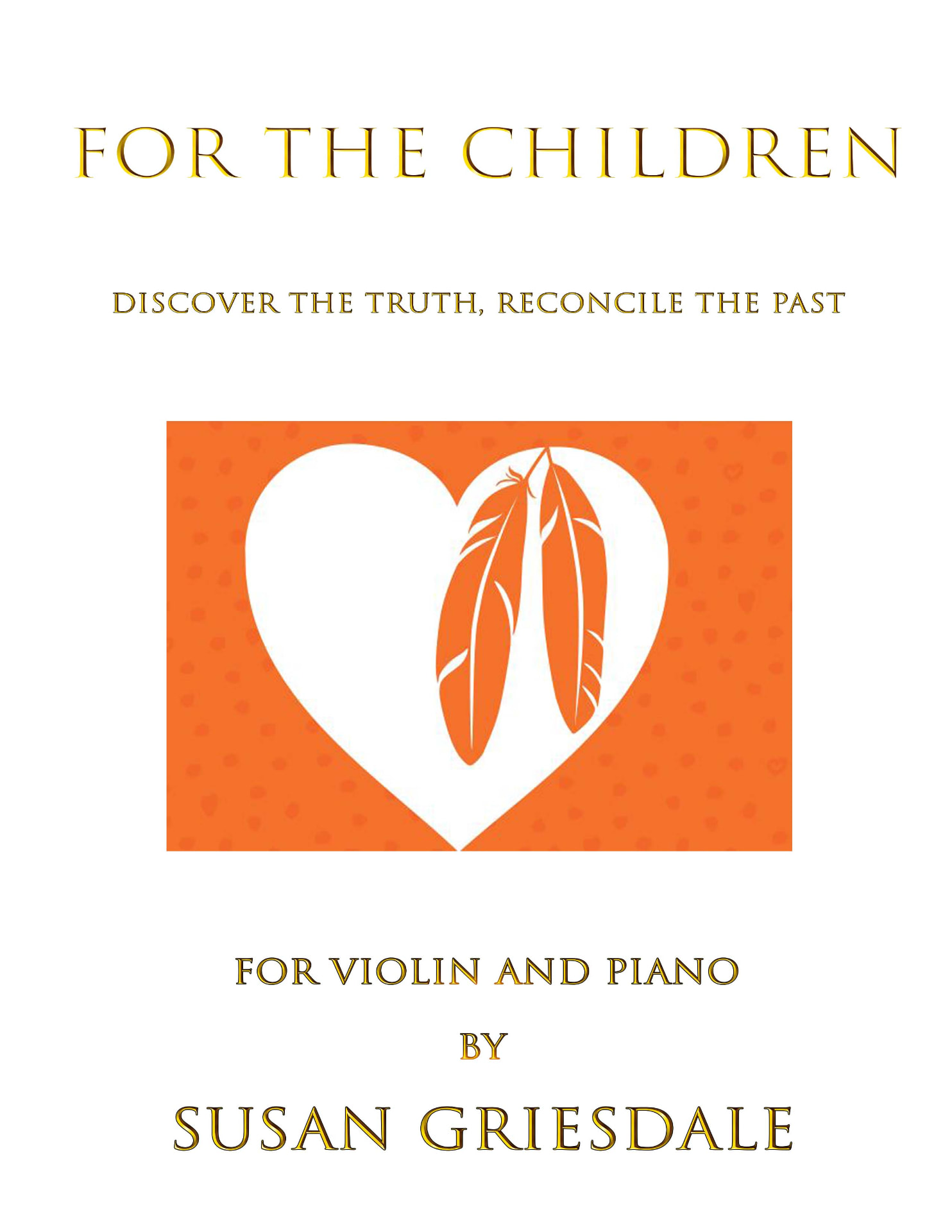 Cover of For the Children by Susan Griesdale
