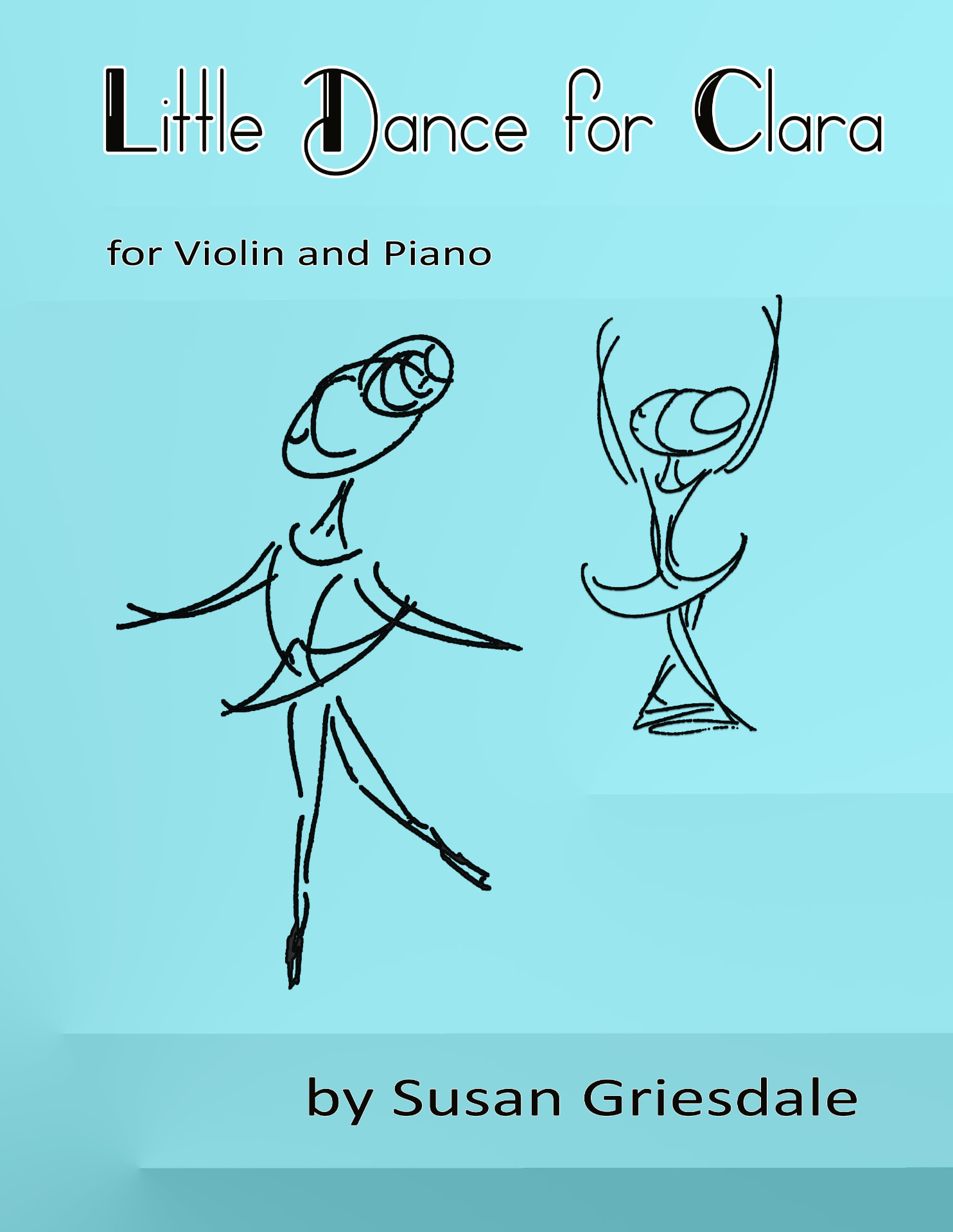 Cover of Little Dance for Clara (Violin & Piano) by Susan Griesdale